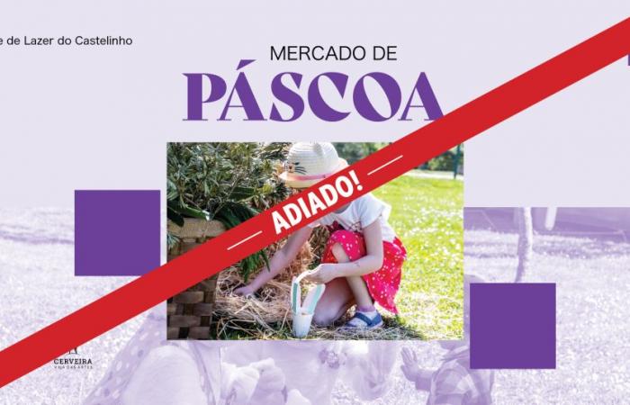 Vila Nova de Cerveira: Easter Market postponed to the weekend of April 5th to 7th | Newspaper C