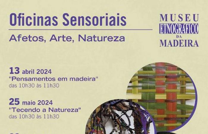 Madeira Ethnographic Museum hosts sensory workshops again on April 13th | Funchal News | Madeira News – Information for everyone for everyone!